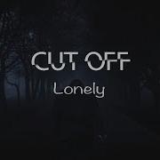 Chut Off Lonely