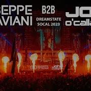 Giuseppe Ottaviani John O Callaghan B2B At Dreamstate Socal 2023