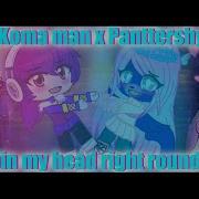 Panttershy X Koma Man