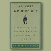 No More Mr Nice Guy