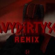 Heavydirtysoul Remix