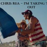 Chris Rea I M Taking The Day Out 2023 Hd 4K