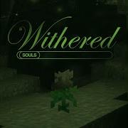 Withered Sped Up Souls Фимоз Растянут