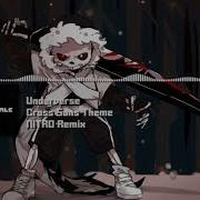 Underverse Cross Sans Theme Nitro Remix