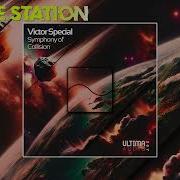 Victor Special Symphony Of Collision Original Mix Ultima Audio