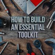 Must Have Tools For Homeowners