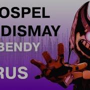 Rus Cover Bendy Chapter 2 Song Gospel Of Dismay На Русском