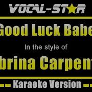 Chappel Roan Good Luck Babe Karaoke Sabrina