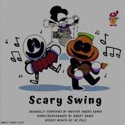 Spooky Month Scary Swing Remix