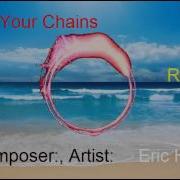 Break Your Chains Feat Eric Höjdén