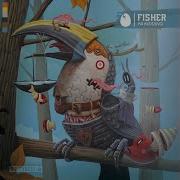 Fisher Ya Kidding Original Mix