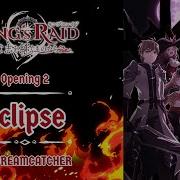 Eclipse King S Raid Ishi Wo Tsugumono Tachi Op2