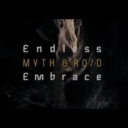 Endless Embrace By Myth Roid