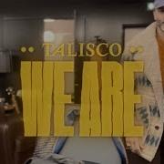 We Are Talisco