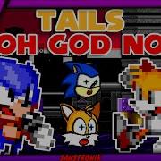 Fnf Oh God No But Sonic And Tails Sing It