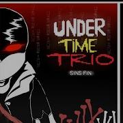 Under Time Trio Sins Fin