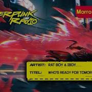 Ibdy Who S Ready For Tomorrow Cyberpunk 2077 107 3 Morro Rock Radio