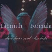 Formula Labrinth Slowed