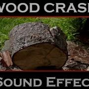 Wood Crush Sound Effect