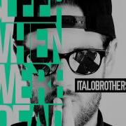 Italobrothers Sleep When Were Dead Extended Remix