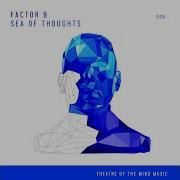 Factor B Sea Of Thoughts