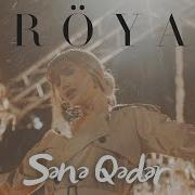 Röya Sənə Qədər