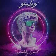 Smyles Daddy Cool Original Mix