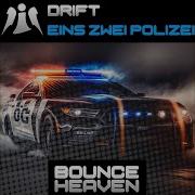 Drift Eins Zwei Polizei