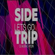 Dj Murat Aydın Side Trip 2010