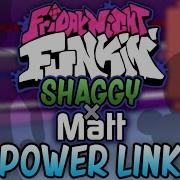 Power Link Friday Night Funkin Shaggy X Matt Ost