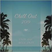 One Hit Wonder Chill Out Ibiza Chill Chill Out 2019