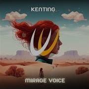 Kenting Mirage Voice