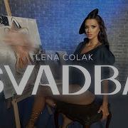 Lena Colak Svadba Official Video