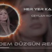 Ceylan Koynat Her Yer Karanlık Furkan Kılınç Remix