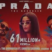 Prada The Doorbeen Feat Shreya Sharma