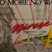 Mirage No More No War