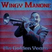 March Winds And April Showers Remastered Wingy Manone