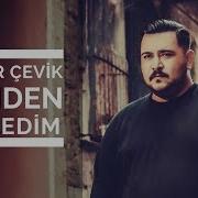 Yener Çevik Senden Gizledim