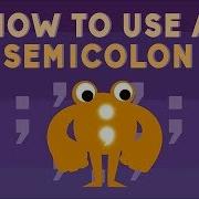 Semicolon