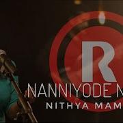 Nanniyode Njan