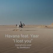 Havana I Lost You Saxophone