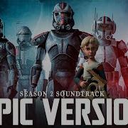 The Bad Batch Theme Epic Version End Credits Soundtrack Episode 1