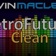 Kevin Macleod Retro Future Clean