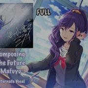 Asahina Mafuyu Alt Vocal Composing The Future Full Ver