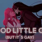 Good Little Girl But It S Gay Cover By Reinaeiry