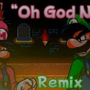 Fnf Oh God No Remix Cover