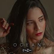 Dndm Oceans Original Mix