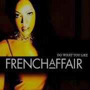 French Affair Do What You Like X Tended Club Version