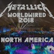 Metallica Wordwired North Amerika 2018The Concert