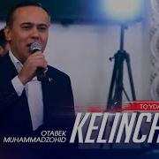 Отабек Келди Келинчак Йор Йор